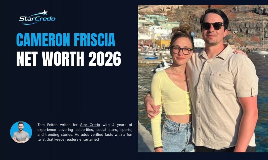 Cameron Friscia Net Worth