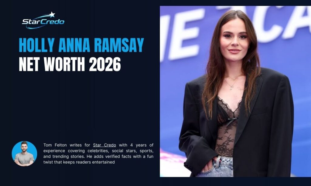 Holly Anna Ramsay Net Worth