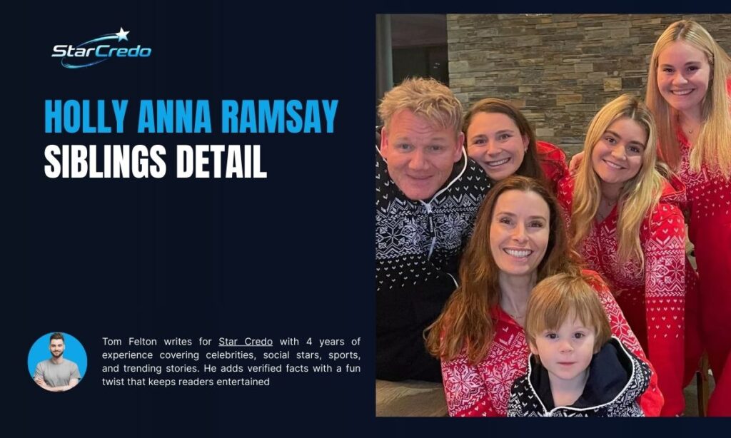 Holly Anna Ramsay Siblings