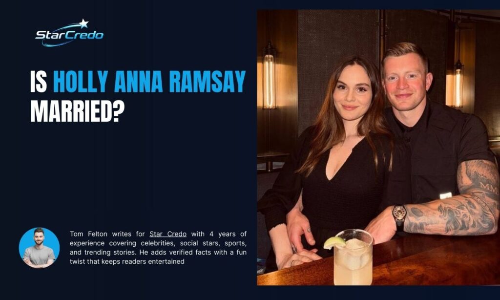 Is Holly Anna Ramsay Married?