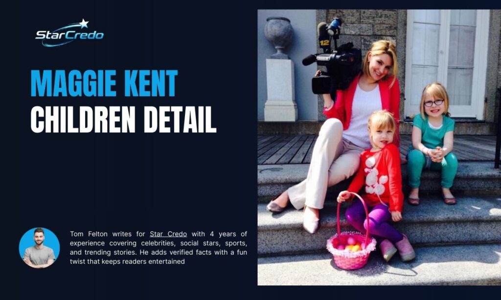 Maggie Kent Children