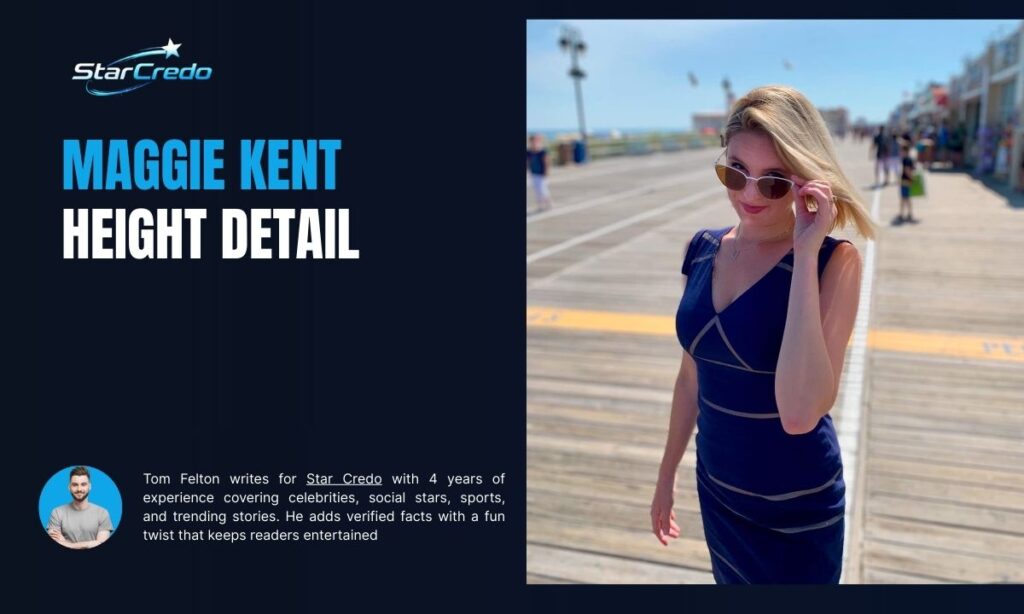 Maggie Kent Height