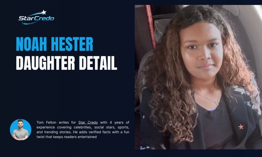 Noah Hester Daughter