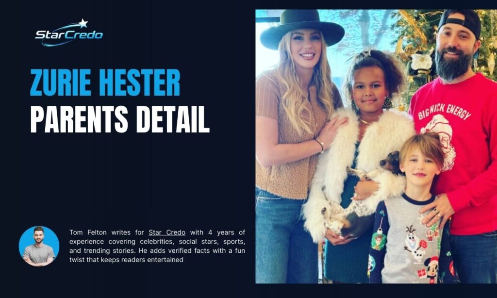 Zurie Hester Parents