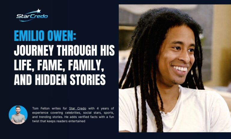 Emilio Owen: Journey Through His Life, Fame, Family, and Hidden Stories