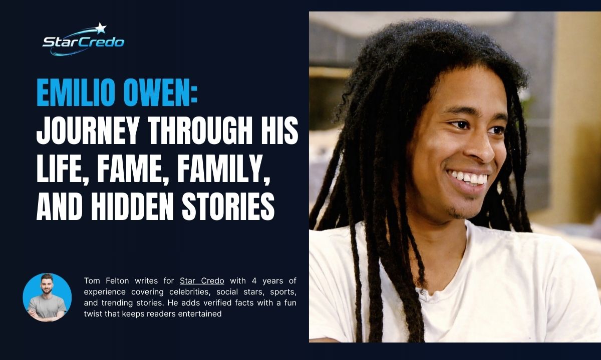 Emilio Owen: Journey Through His Life, Fame, Family, and Hidden Stories